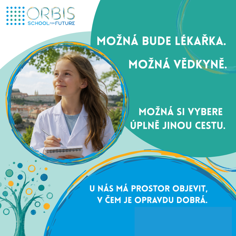 Možná bude lékařka, možná vědkyně. Možná si vybere úplně jinou cestu. ZŠ ORBIS dává dětem prostor objevit, v čem jsou opravdu dobré. Možná bude lékařka, možná vědkyně. Možná si vybere úplně jinou cestu. ZŠ ORBIS dává dětem prostor objevit, v čem jsou opravdu dobré.